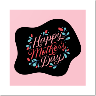 Happy Mother's Day to the Best Mom Ever! Posters and Art